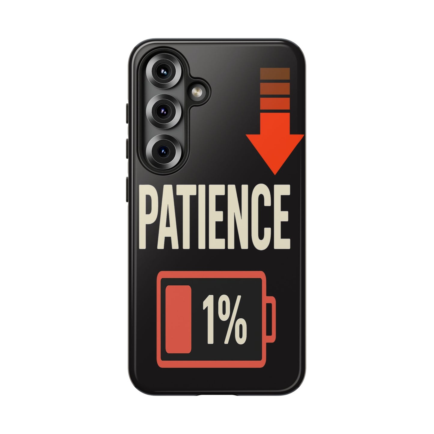 Patience 1% Battery Funny Phone Case – iPhone, Samsung & Pixel