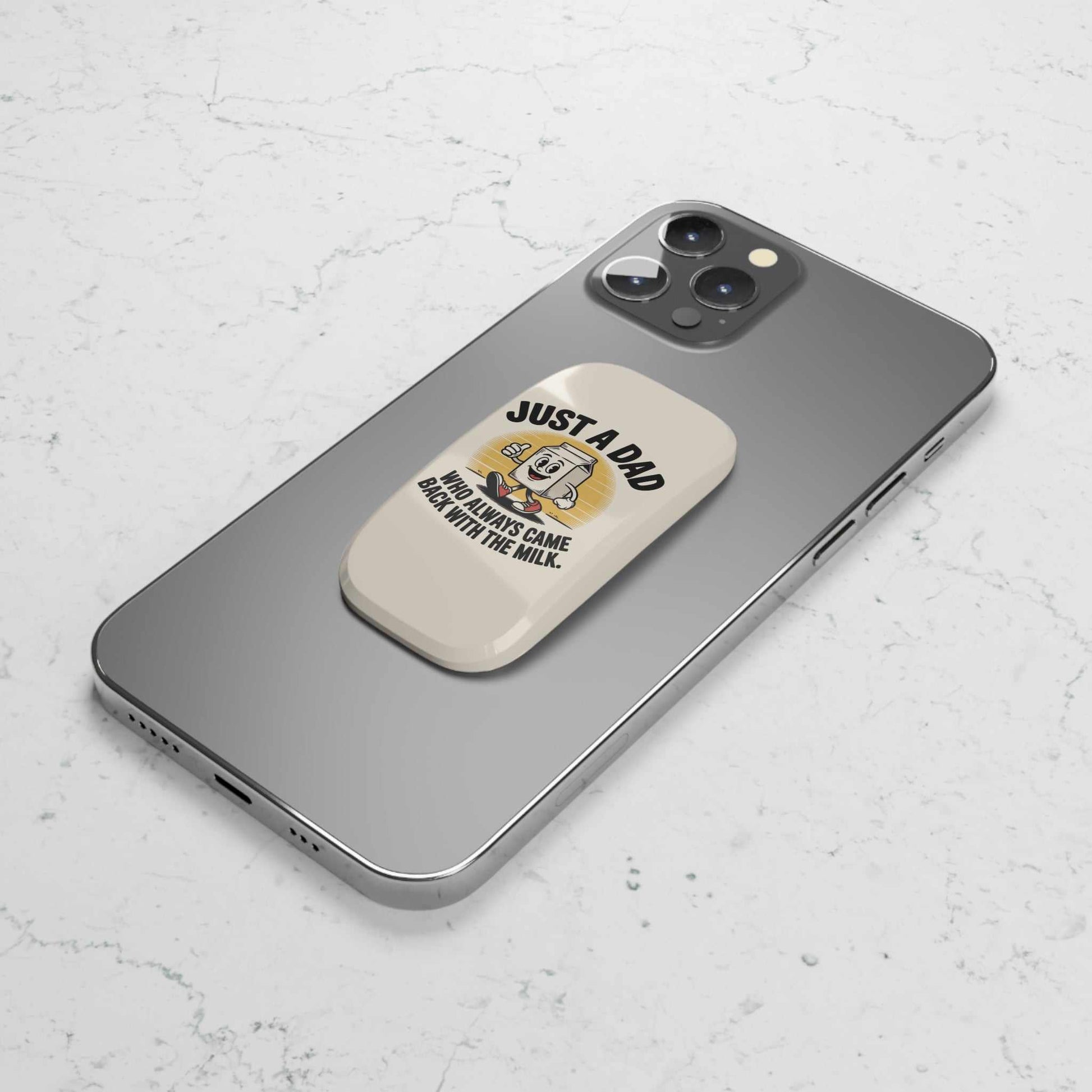 Funny Dad Phone Grip - 'Just a Dad Who Always Came Back with the Milk' - Luxe Case Wraps